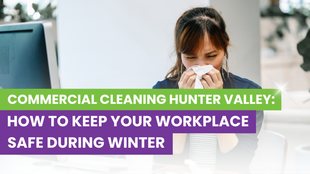 commercial cleaning hunter valley